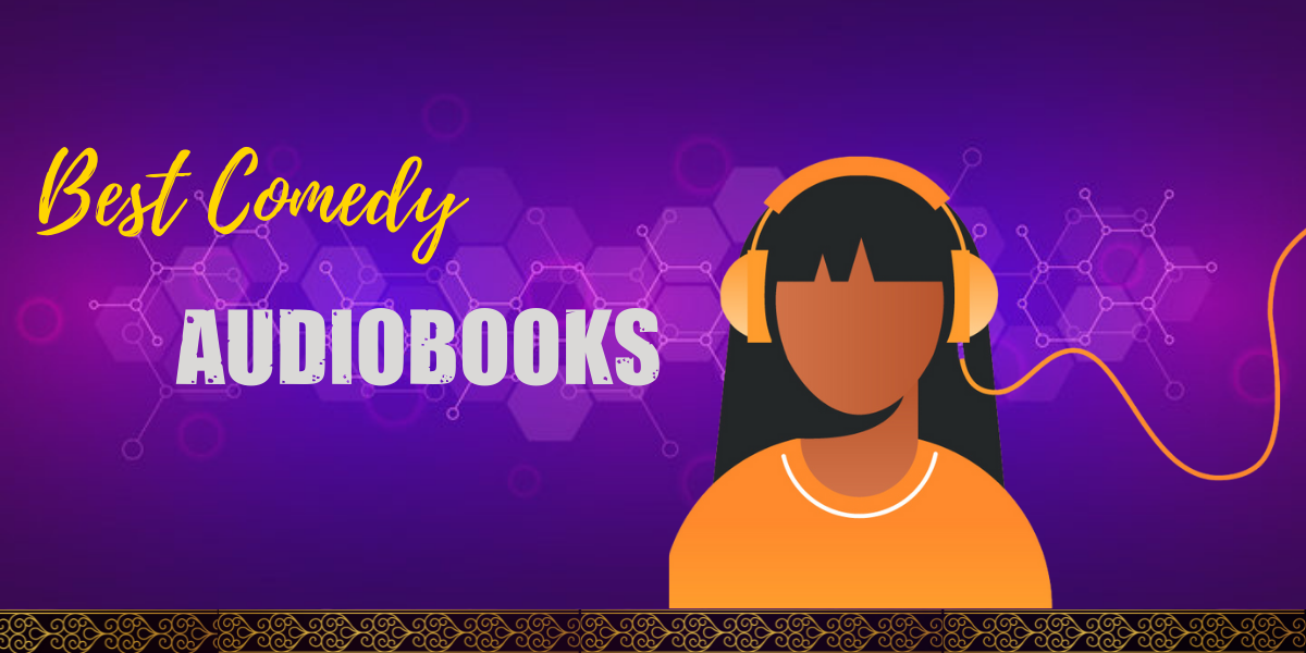 Laugh Out Loud With The 19 Best Comedy Audiobooks - Use Audiobooks Laugh Out Loud With The 19 Best Comedy Audiobooks - Use Audiobooks