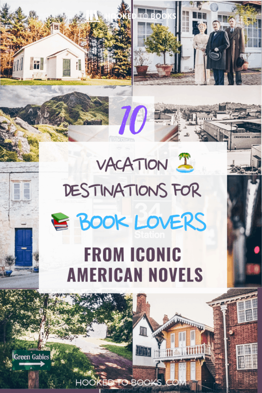 10 Vacation Destinations For Book Lovers From Iconic American Novels | Hooked To Books