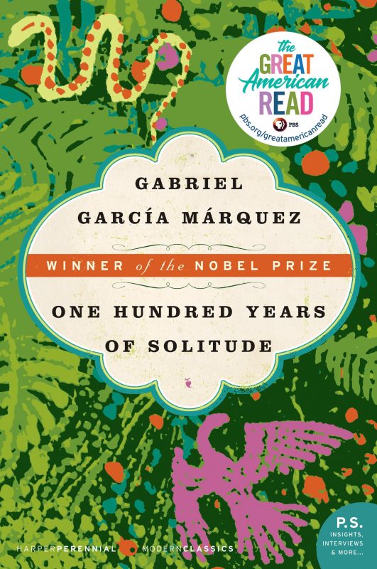 One Hundred Years of Solitude by Gabriel Garcia Marquez 