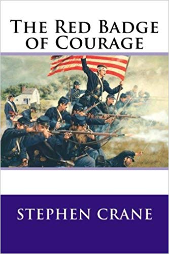 The Red Badge of Courage by Stephen Crane