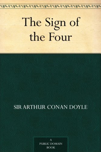 The Sign of Four by Arthur Conan Doyle