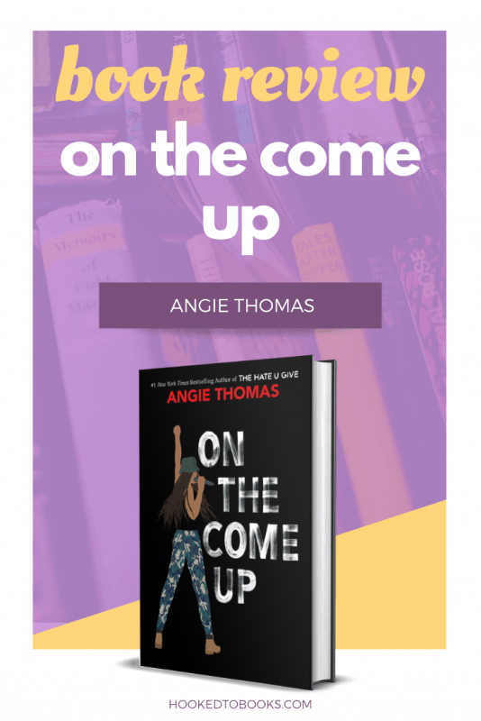 On the Come Up by Angie Thomas