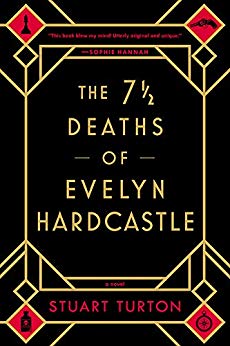 The 7 ½ Deaths of Evelyn Hardcastle