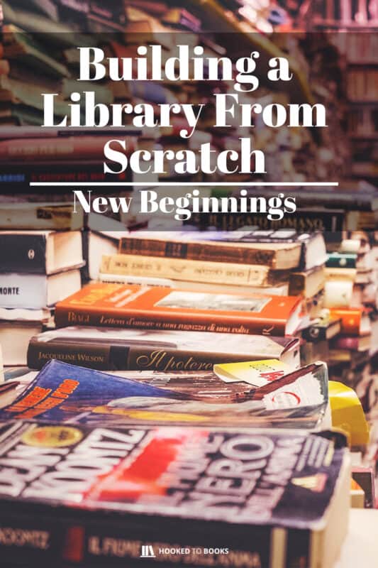 Building A Library from Scratch: New Beginnings
