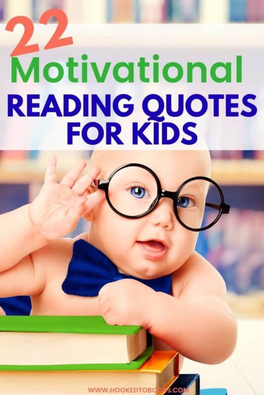 22 Motivational Reading Quotes for Kids