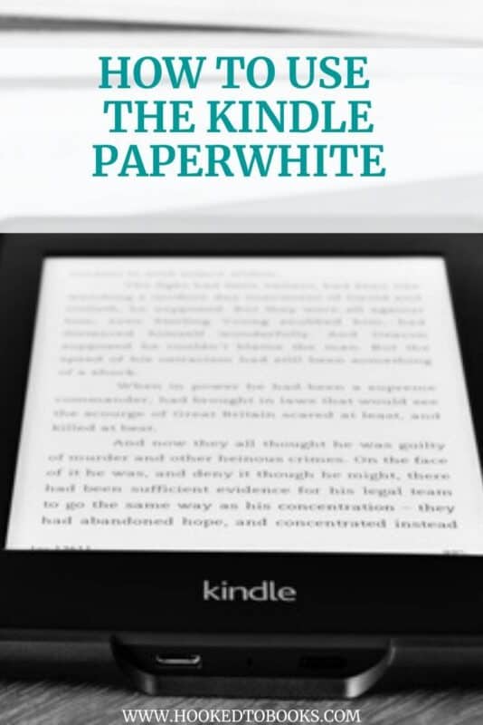 How to Use the Kindle Paperwhite
