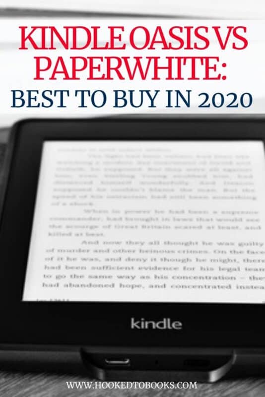 Kindle Oasis vs Paperwhite Best to Buy in 2024 Hooked To Books
