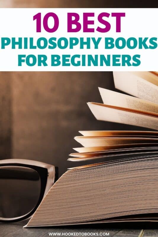 10 Best Philosophy Books For Beginners Hooked To Books