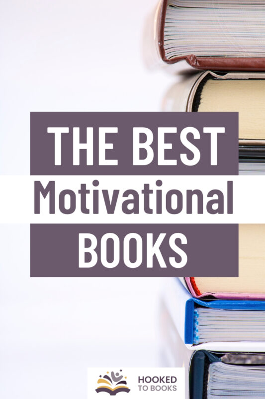 Top 10 Best Motivational Books Of All Time Hooked To Books Top 10 Best Motivational Books Of All Time Hooked To Books