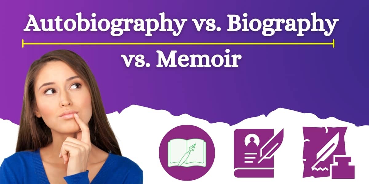 Autobiography vs. Biography vs. Memoir: What's the ...