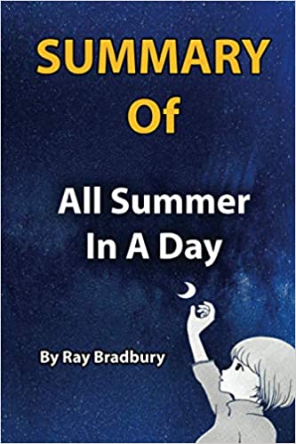 All Summer in a Day by Ray Bradbury