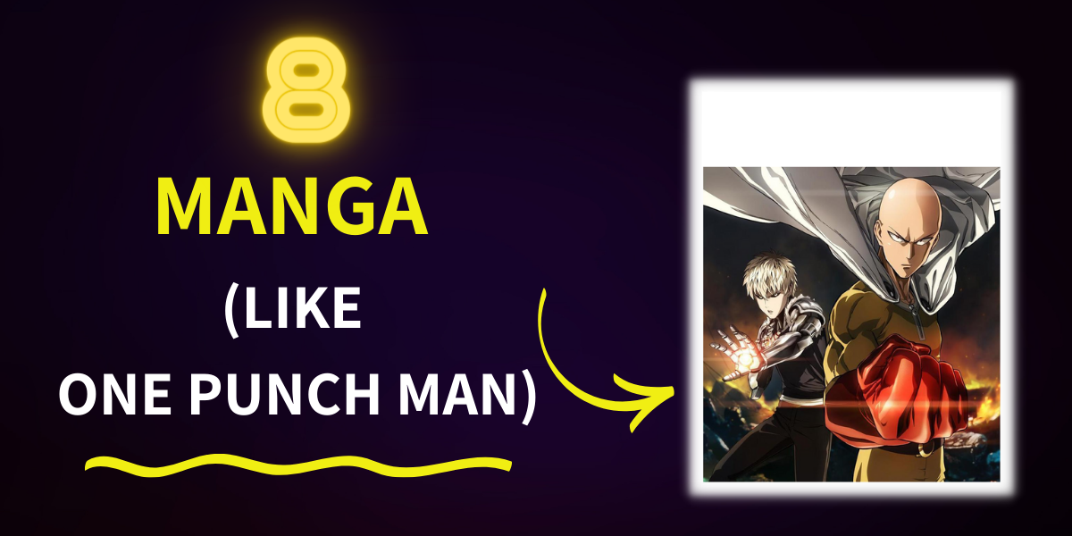 Manga Like One Punch Man: 8 Best Options - Hooked To Books
