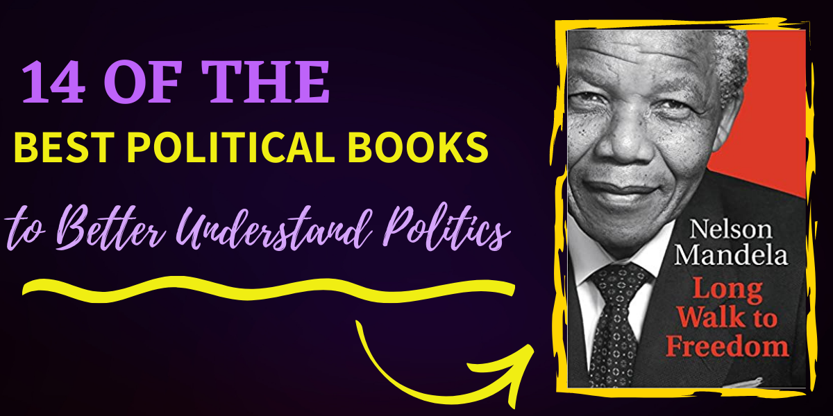 14 of the Best Political Books to Better Understand Politics Hooked