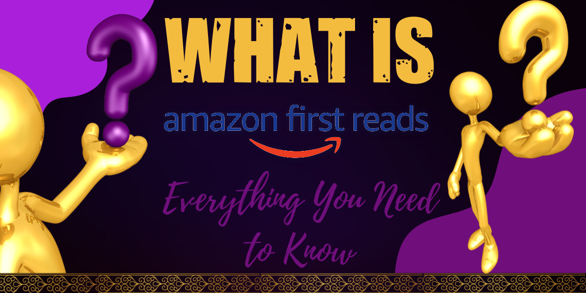 What is Amazon First Reads? Everything You Need to Know Hooked to Books