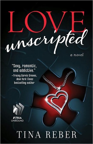 Love Unscripted by Tina Reber