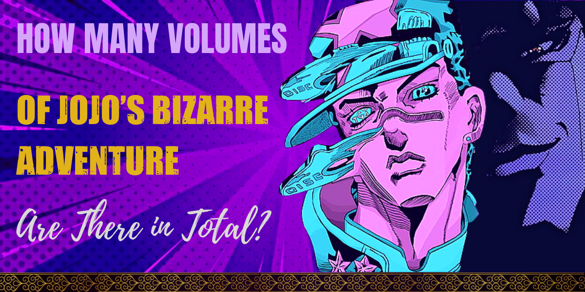 How Many Volumes of JoJo's Bizarre Adventure Are There in Total?