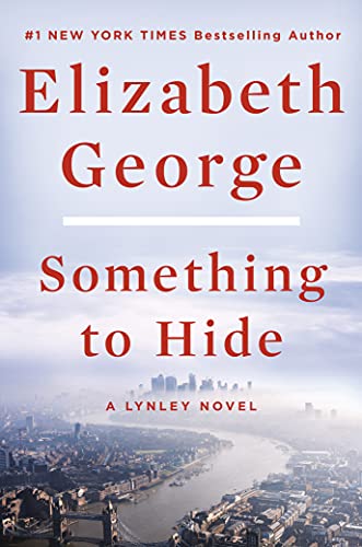 Something to Hide by Elizabeth George (January 2022)
