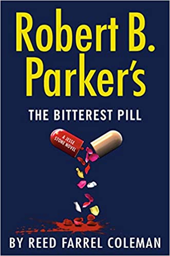 The Bitterest Pill (by Reed Farrel Coleman) (2019)