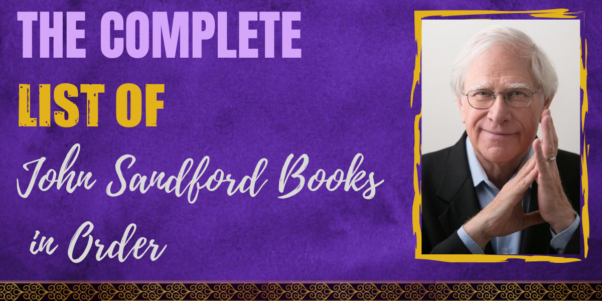 The Complete List of John Sandford Books in Order Hooked To Books