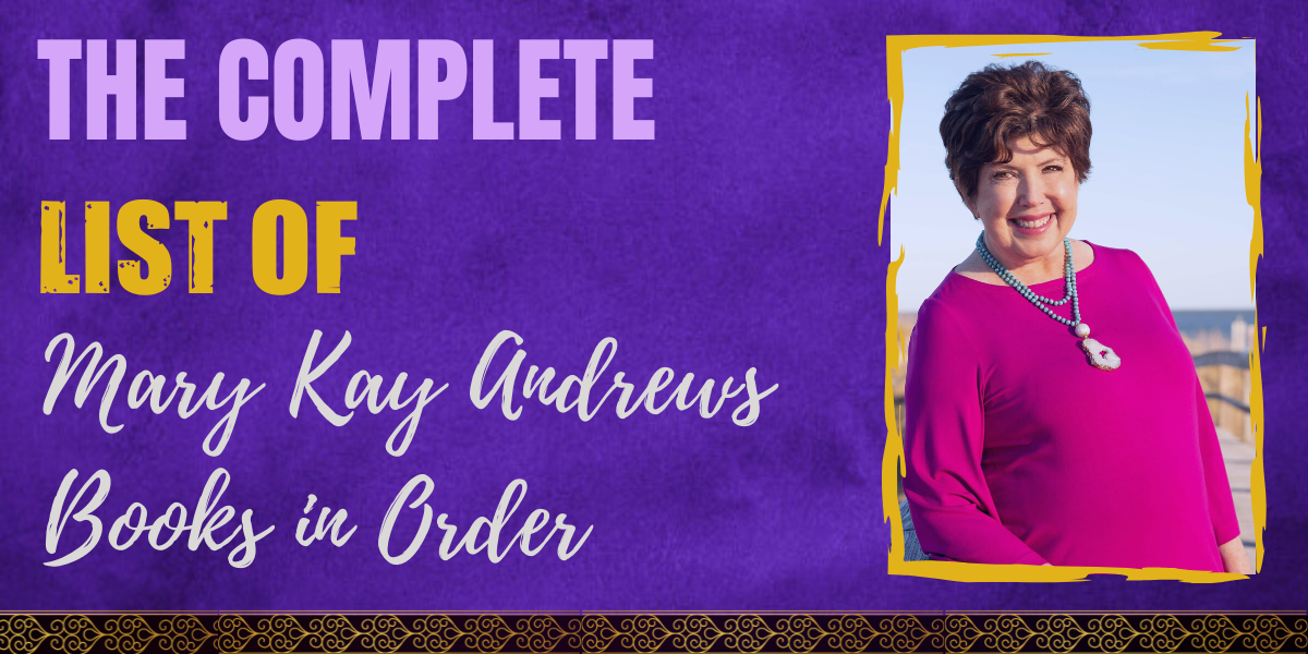 The Complete List of Mary Kay Andrews Books in Order