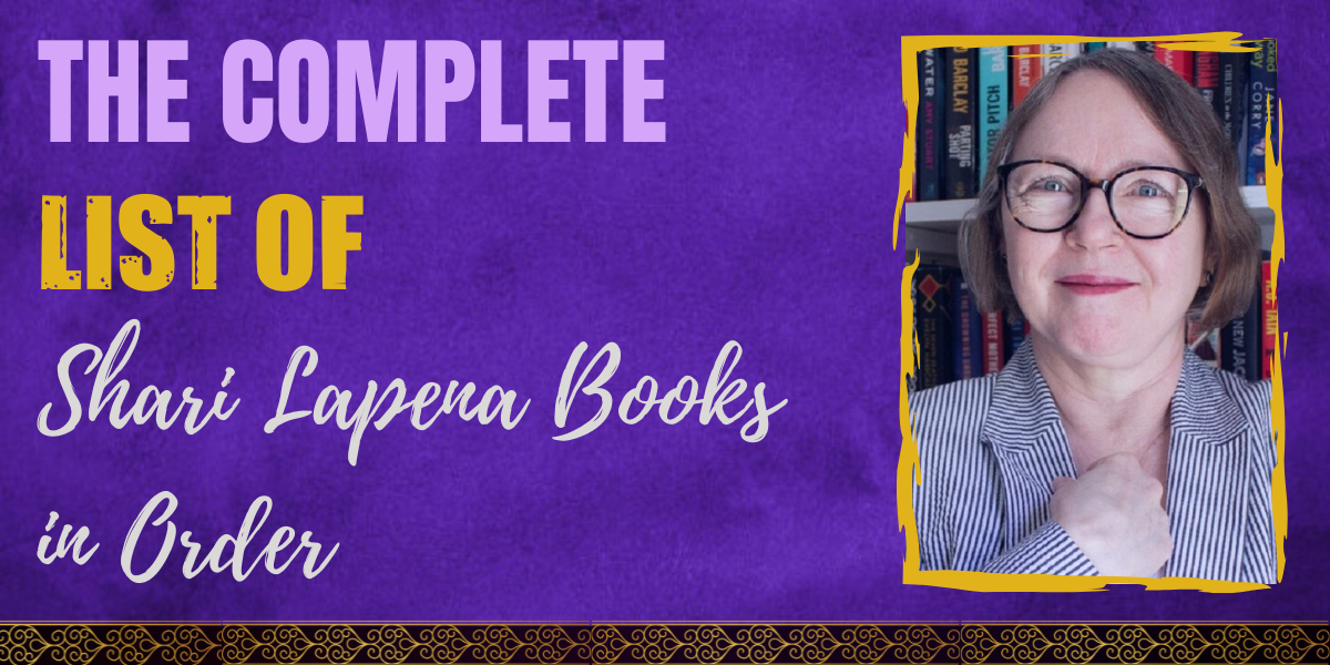 The Complete List of Shari Lapena Books in Order