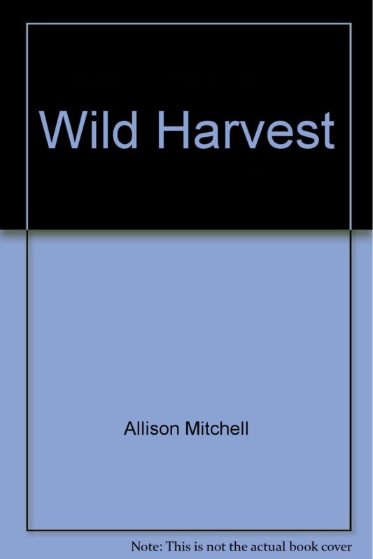 Wild Harvest