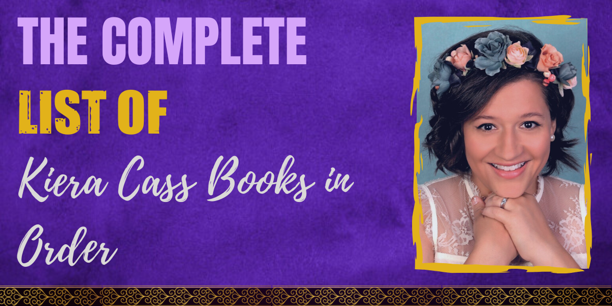 Kiera Cass Books in Order