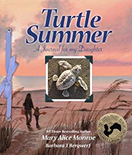 Turtle Summer: A Journal for My Daughter (2007)