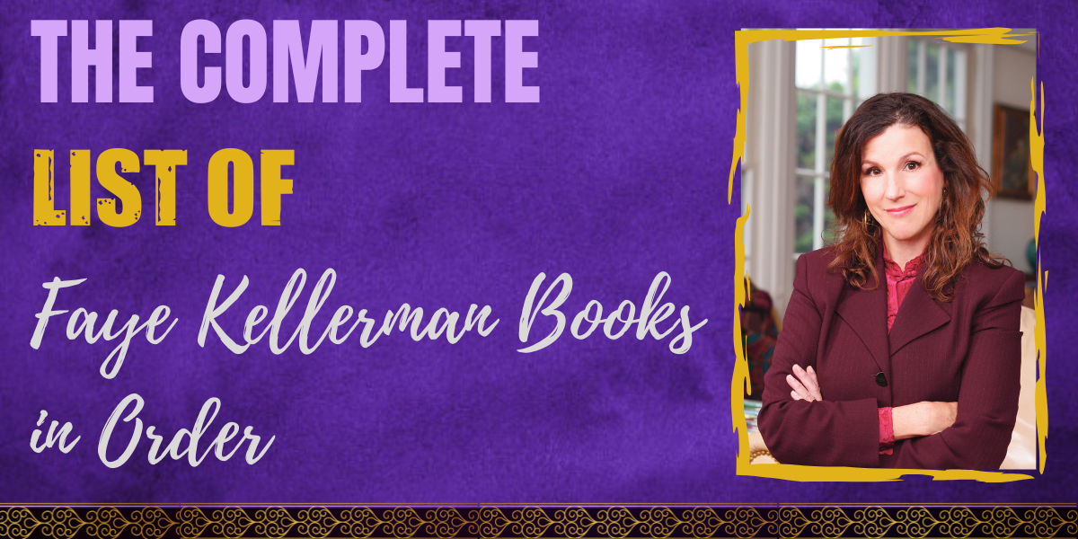The Complete List of Faye Kellerman Books in Order Hooked To Books
