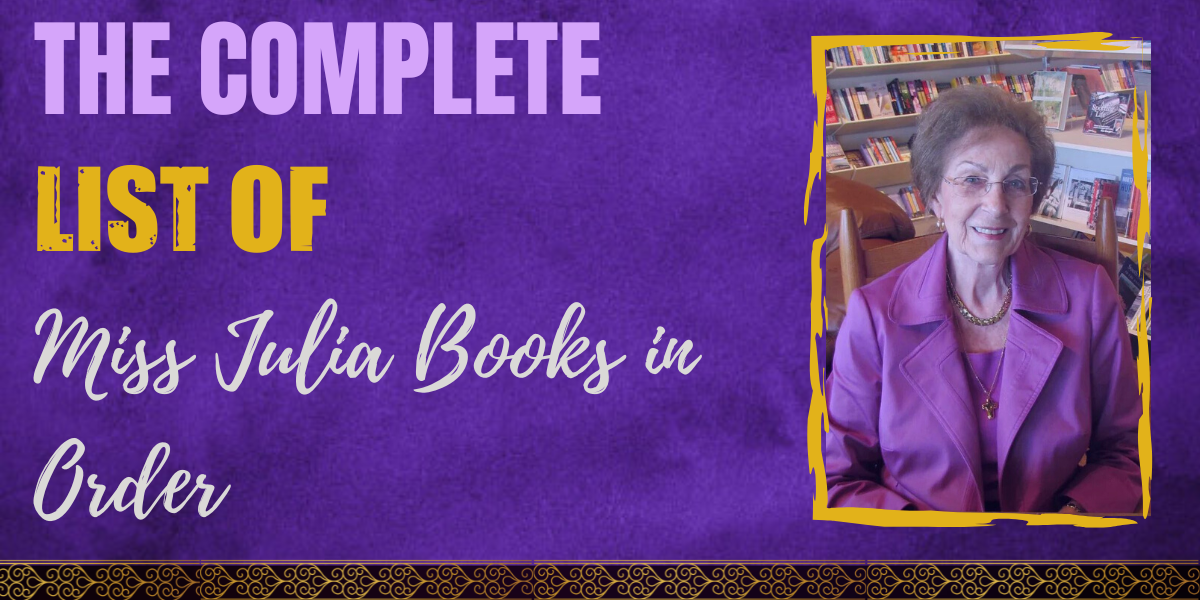 The Complete List of Miss Julia Books in Order Hooked To Books