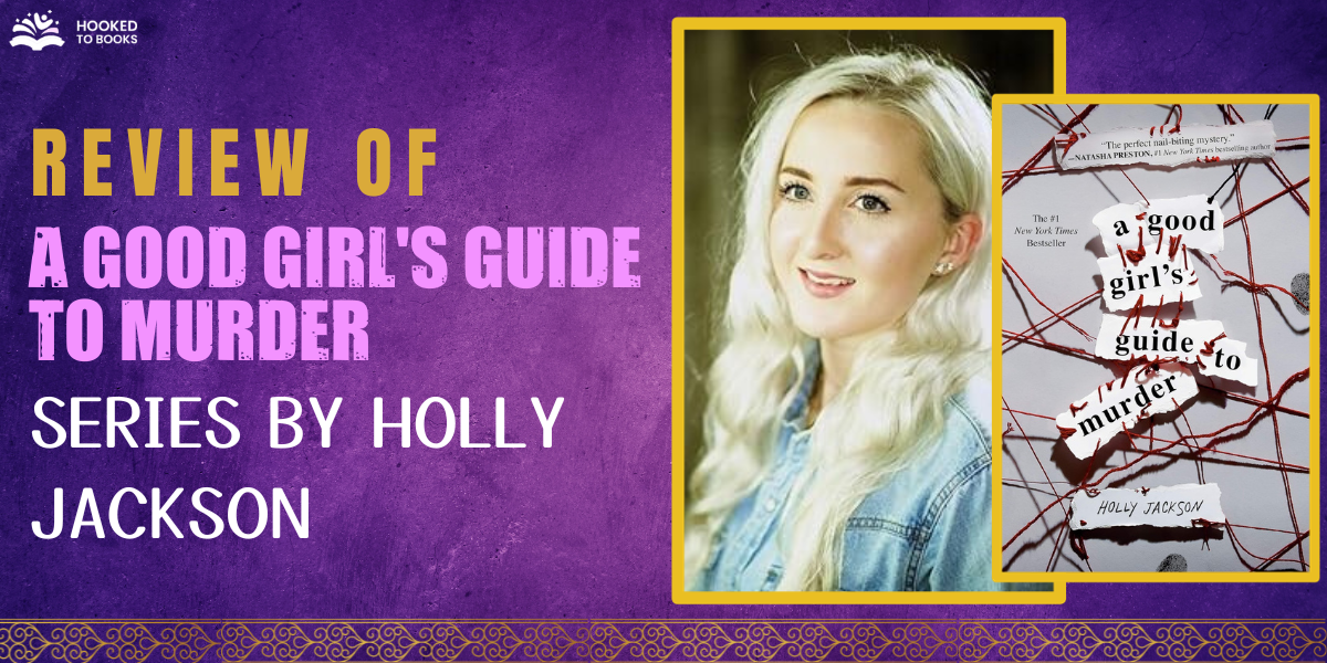 Review of A Good Girl's Guide to Murder Series