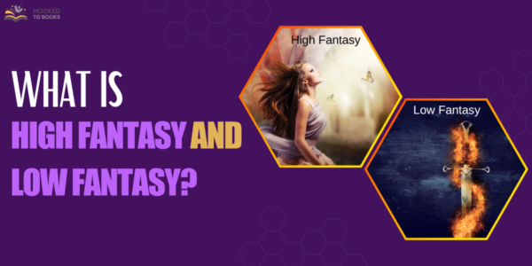 High Fantasy Vs Low Fantasy Comparison And Examples