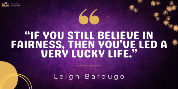 quotes by Leigh Bardugo