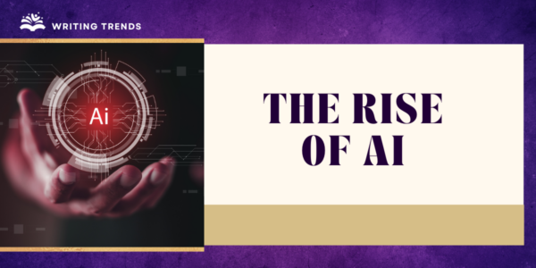 The Rise of AI