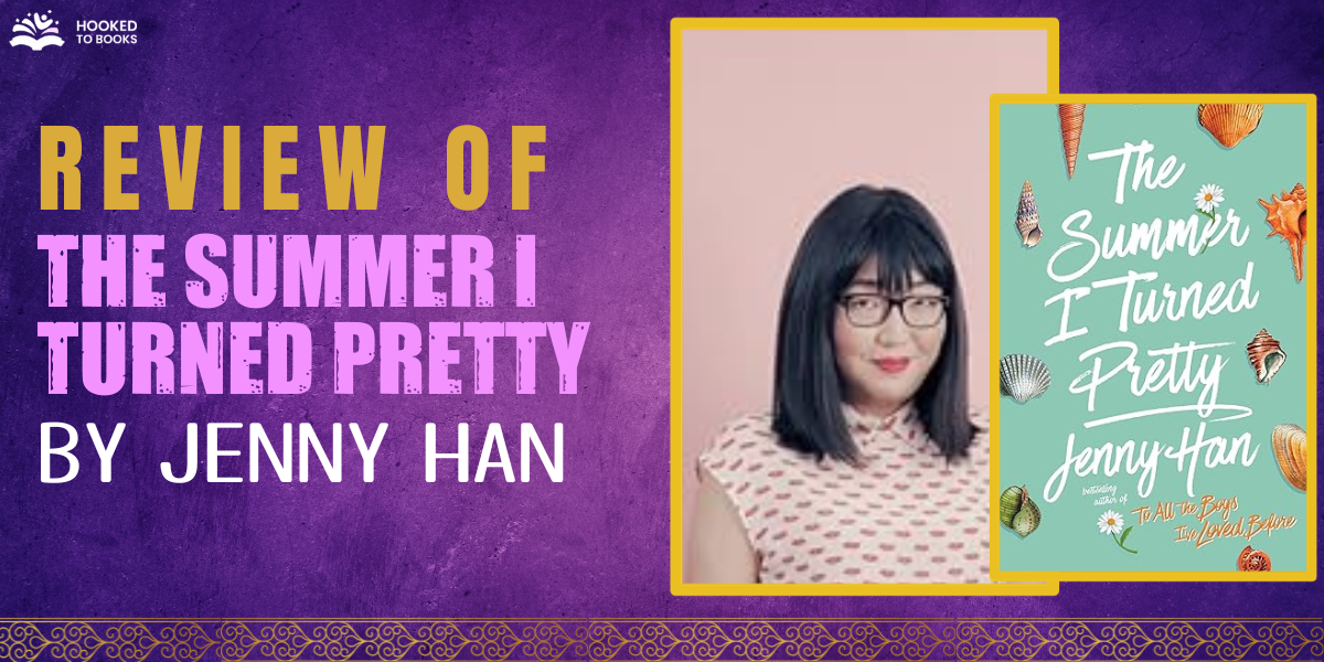 Book Review of ‘The Summer I Turned Pretty’ by Jenny Han
